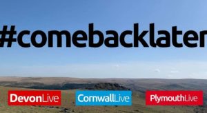 Cornwall and Devon Authorities Urge People To #ComeBackLater in Recent Campaign